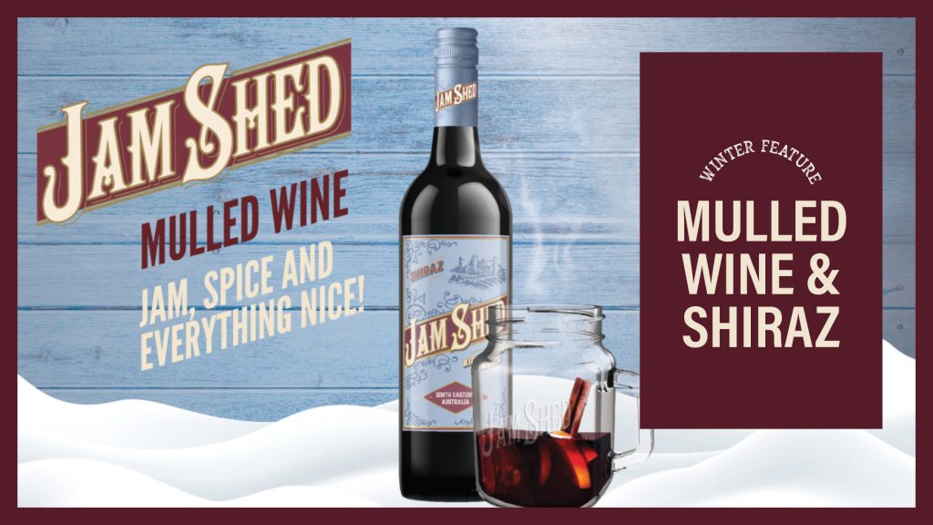 Jam Shed Mulled Wine and Shiraz